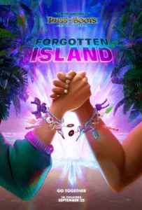 Forgotten Island: DreamWorks Animation Unveils New Adventure from Puss in Boots: The Last Wish Creative Team
