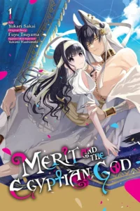 Merit and the Egyptian God Offers a Unique Blend of Mythology and Shoujo Romance