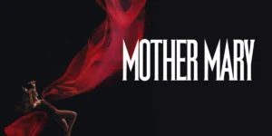 Mother Mary A Deep Dive Into David Lowery’s Latest Visionary Work