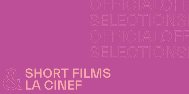 The 79th Festival de Cannes Announces Diverse and Global Short Film Selections
