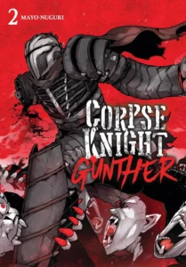Corpse Knight Gunther Vol 2