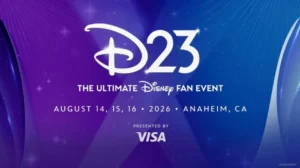D23: The Ultimate Disney Fan Event Announces Comprehensive Programming for August 14-16 in Anaheim