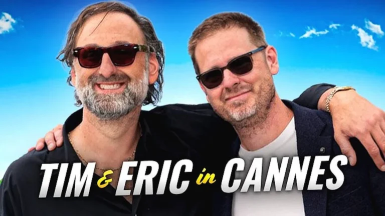 Tim & Eric Made It 2 Cannes