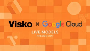 Visko And Google Cloud To Host Fireside Chat On Real-Time AI-Generated Worlds And Infrastructure